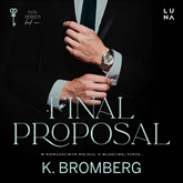 Audiobook Final proposal  - autor K. Bromberg   - czyta Kaja Blasz