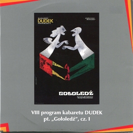 Audiobook Gołoledź cz.I Kabaret DUDEK  - autor Kabaret DUDEK   - czyta E.Dziewoński