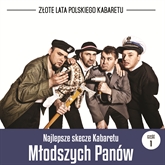 Audiobook Najlepsze skecze Kabaretu Młodych Panów cz.1  - autor Kabaret Młodych Panów   - czyta zespół aktorów