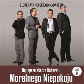 Audiobook Najlepsze skecze Kabaretu Moralnego Niepokoju cz.2  - autor Kabaret Moralnego Niepokoju   - czyta zespół aktorów