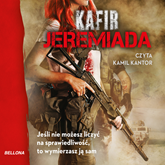 Audiobook Jeremiada  - autor Kafir   - czyta Kamil Kantor