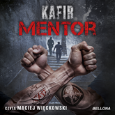 Audiobook Mentor  - autor Kafir   - czyta Maciej Więckowski