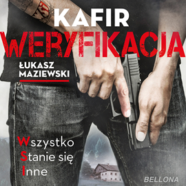 Audiobook Weryfikacja  - autor Kafir;Łukasz Maziewski   - czyta Maciej Więckowski