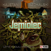Audiobook Jemiolec  - autor Kajetan Szokalski   - czyta Mikołaj Krawczyk