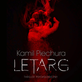 Audiobook Letarg  - autor Kamil Piechura   - czyta Wojciech Masiak