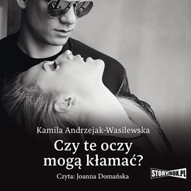Kamila Andrzejak-Wasilewska - Czy te oczy mogą kłamać? (2022)