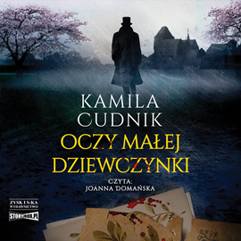 Audiobook Oczy małej dziewczynki  - autor Kamila Cudnik   - czyta Joanna Domańska