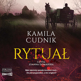 Audiobook Rytuał  - autor Kamila Cudnik   - czyta Joanna Domańska