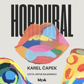Audiobook Hordubal  - autor Karel Čapek   - czyta Artur Ziajkiewicz