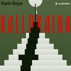 Audiobook Kallokaina  - autor Karin Boye   - czyta Grzegorz Kwiecień