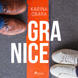 Audiobook Granice  - autor Karina Obara   - czyta zespół aktorów