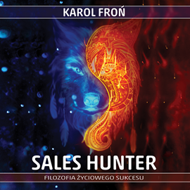 Audiobook Sales Hunter  - autor Karol Froń   - czyta Karol Froń
