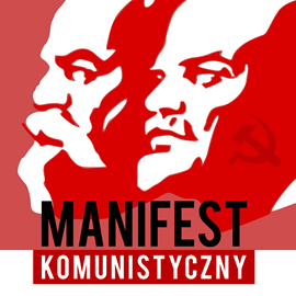 Audiobook Manifest komunistyczny  - autor Karol Marks;Fryderyk Engels   - czyta Bartłomiej Ważny