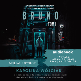 Audiobook Bruno  - autor Karolina Wójciak   - czyta zespół aktorów