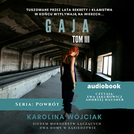 Audiobook Gaja  - autor Karolina Wójciak   - czyta zespół aktorów