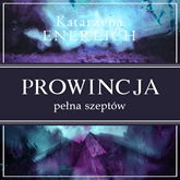 Prowincja pełna szeptów