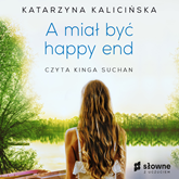A miał być happy end