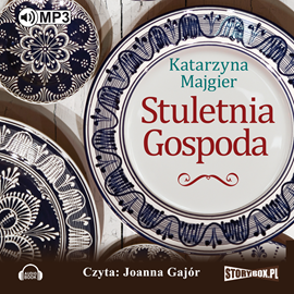 Audiobook Stuletnia gospoda  - autor Katarzyna Majgier   - czyta Joanna Gajór