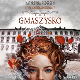 Audiobook Gmaszysko  - autor Katarzyna Pedersen   - czyta Agnieszka Postrzygacz