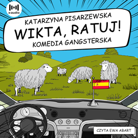 Audiobook Wikta, ratuj!  - autor Katarzyna Pisarzewska   - czyta Ewa Abart