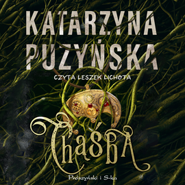 Audiobook Chąśba  - autor Katarzyna Puzyńska   - czyta Leszek Lichota