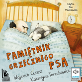 Audiobook Pamiętnik grzecznego psa  - autor Katarzyna Terechowicz;Wojciech Cesarz   - czyta Jan Marczewski