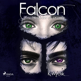Audiobook Falcon III Na drodze do prawdy  - autor Katarzyna Wycisk   - czyta Kaja Walden