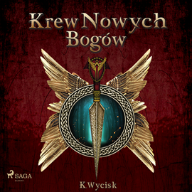 Audiobook Krew Nowych Bogów  - autor Katarzyna Wycisk   - czyta Grzegorz Woś