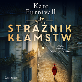 Audiobook Strażnik kłamstw  - autor Kate Furnivall   - czyta Monika Węgiel