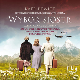 Audiobook Wybór sióstr  - autor Kate Hewitt   - czyta Joanna Domańska