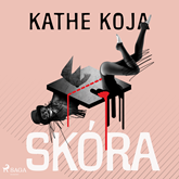 Audiobook Skóra  - autor Kathe Koja   - czyta Olga Żmuda