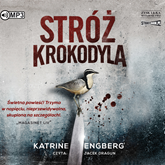 Audiobook Stróż krokodyla  - autor Katrine Engberg   - czyta Jacek Dragun