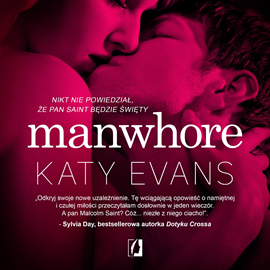 Audiobook Manwhore  - autor Katy Evans   - czyta Masza Bogucka