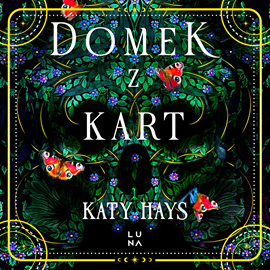 Audiobook Domek z kart  - autor Katy Hays   - czyta Karolina Kostoń