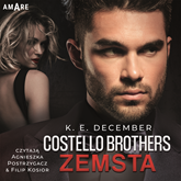 Audiobook Costello Brothers. Zemsta  - autor K.E. December   - czyta zespół aktorów
