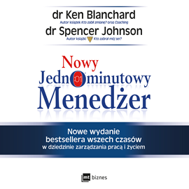 Audiobook Nowy Jednominutowy Menedżer  - autor Ken Blanchard;Spencer Johnson   - czyta Janusz German