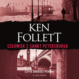 Audiobook Człowiek z Sankt Petersburga  - autor Ken Follett   - czyta Andrzej Ferenc