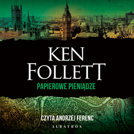 Audiobook Papierowe pieniądze  - autor Ken Follett   - czyta Andrzej Ferenc