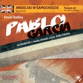 Audiobook Angielski w samochodzie - Kryminał Pablo Garcia  - autor Kevin Hadley   - czyta zespół aktorów
