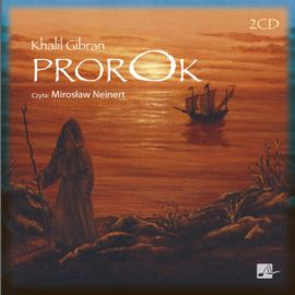Audiobook Prorok  - autor Khalil Gibran   - czyta Mirosław Neinert