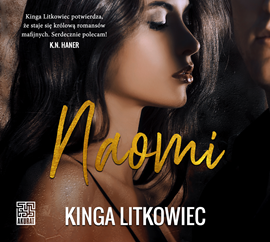 Audiobook Naomi  - autor Kinga Litkowiec   - czyta zespół aktorów