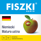 Audiobook FISZKI audio – j. niemiecki – Matura ustna  - autor Dominika Złotek;Kinga Perczyńska   - czyta zespół aktorów