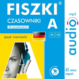 Audiobook FISZKI - język niemiecki Czasowniki A  - autor Kinga Perczyńska   - czyta zespół aktorów