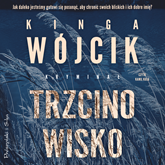 Audiobook Trzcinowisko  - autor Kinga Wójcik   - czyta Kamil Kula