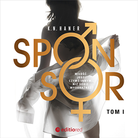 Audiobook Sponsor. Tom 1  - autor K.N.Haner   - czyta Daria Brudnias