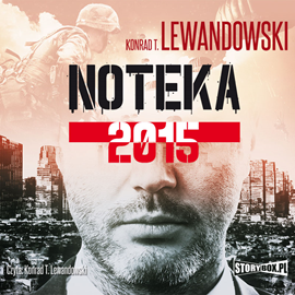 Audiobook Noteka 2015  - autor Konrad T. Lewandowski   - czyta Konrad T. Lewandowski