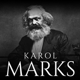 Audiobook Karol Marks. Twórca międzynarodówki  - autor Konstanty Wiśniewski   - czyta Aleksander Bromberek