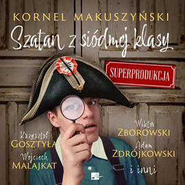 Audiobook Szatan z 7 klasy  - autor Kornel Makuszyński   - czyta zespół lektorów