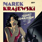 Audiobook Czas zdrajców  - autor Marek Krajewski   - czyta Andrzej Zieliński