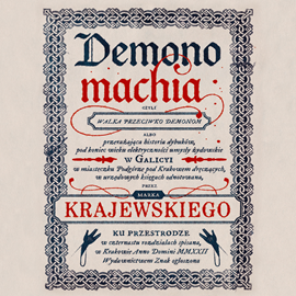 Audiobook Demonomachia  - autor Marek Krajewski   - czyta Jakub Kamieński